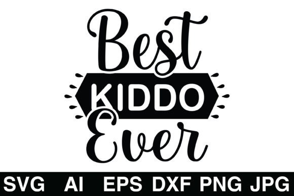 Best Kiddo Ever Teacher Svg: Graphics for Crafts