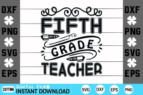 Fifth Grade Teacher Svg Design: Graphics for Crafts