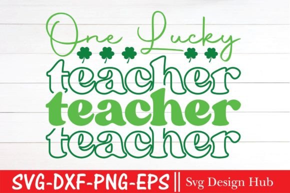 One Lucky Teacher SVG: Crafts & Graphics Review