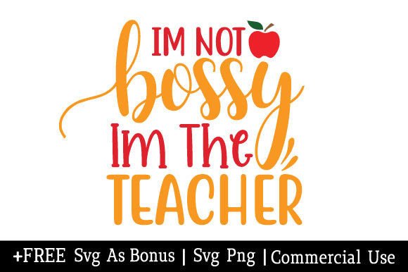 Reviewing Im Not Bossy Im the Teacher SVG for Stitch