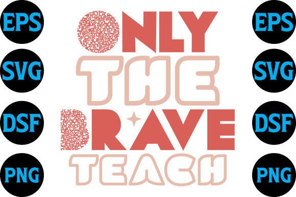 Teacher SVG Design: Brave Graphics for Crafts