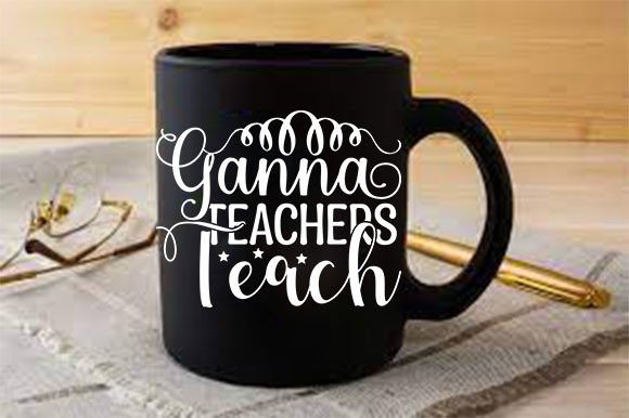 Teacher SVG Design: Ganna Teachers Teach for Crafts & Graphics