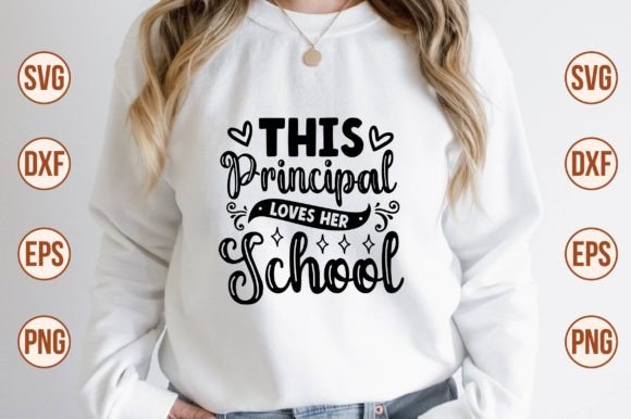 This Principal Loves Her School SVG: Crafts & Graphics